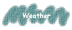 Weather